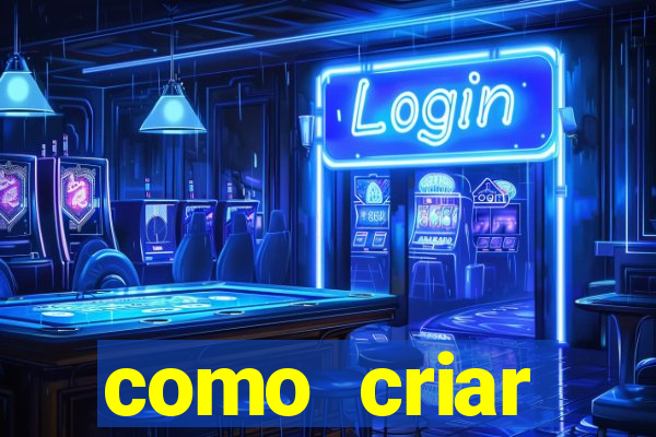 como criar plataforma de jogos do tigre